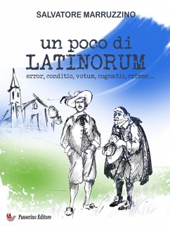 Un poco di latinorum (eBook, ePUB) - Marruzzino, Salvatore