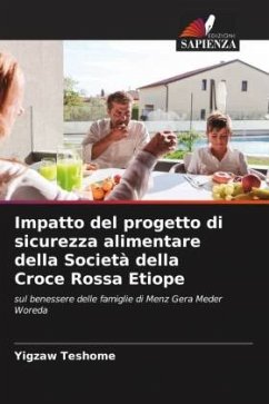 Impatto del progetto di sicurezza alimentare della Società della Croce Rossa Etiope - Teshome, Yigzaw