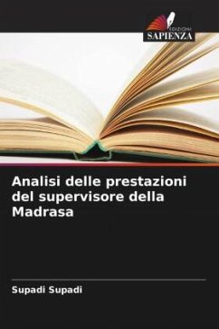 Analisi delle prestazioni del supervisore della Madrasa - Supadi, Supadi