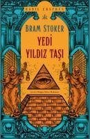 Yedi Yildiz Tasi - Stoker, Bram