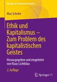 Ethik und Kapitalismus ¿ Zum Problem des kapitalistischen Geistes