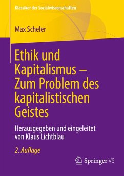 Ethik und Kapitalismus ¿ Zum Problem des kapitalistischen Geistes - Scheler, Max