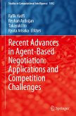 Recent Advances in Agent-Based Negotiation: Applications and Competition Challenges