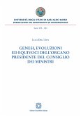 Genesi, evoluzioni ed equivoci dell’organo Presidente del Consiglio dei Ministri (eBook, PDF)