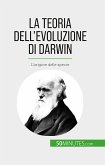 La teoria dell'evoluzione di Darwin (eBook, ePUB)