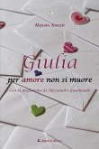 Giulia per amore non si muore (eBook, ePUB)