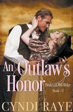 An Outlaw's Honor - Raye, Cyndi