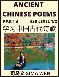 Cover Ancient Chinese Poems (Part 3) - Essential Book for Beginners (Level 1) to Self-learn Chinese Poetry with Simplified Characters, Easy Vocabulary Lessons, Pinyin & English, Understand Mandarin Language, China's history & Traditional Culture
