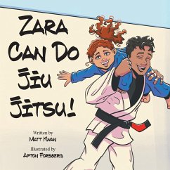 Zara Can Do Jiu Jitsu! - Kwan, Matt