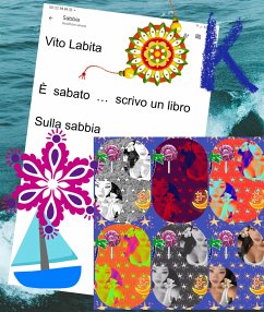 E' sabato .... scrivo un libro sulla sabbia (eBook, ePUB) - Vito, Labita
