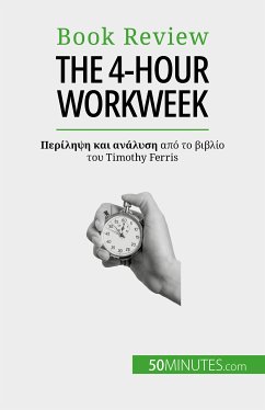 The 4-Hour Workweek (eBook, ePUB) - Samygin-Cherkaoui, Anastasia