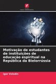 Motivação de estudantes de instituições de educação espiritual na República da Bielorrússia