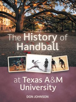 The History of Handball at Texas A&M University