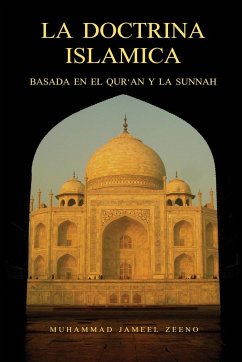 LA DOCTRINA ISLAMICA (Basada en el Qur'an y la Sunnah) - Zeeno, Muhammad Jameel