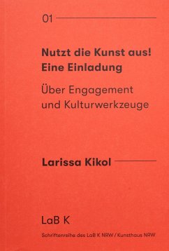 Nutzt die Kunst aus! Eine Einladung - Larissa, Kikol