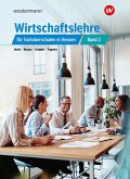 Wirtschaftslehre 2. Schülerband. Für Fachoberschulen in Hessen