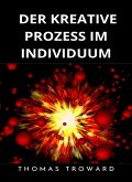 Der kreative Prozess im Individuum (übersetzt) (eBook, ePUB)