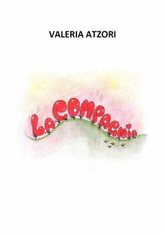 La compagnia (eBook, ePUB) - Atzori, Valeria