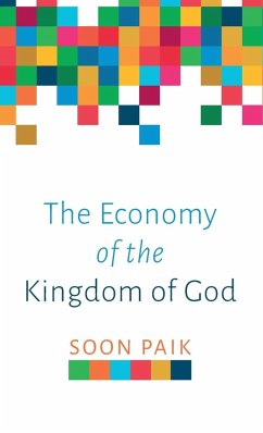 The Economy of the Kingdom of God - Paik, Soon