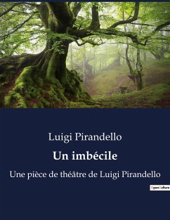 Un imbécile - Pirandello, Luigi