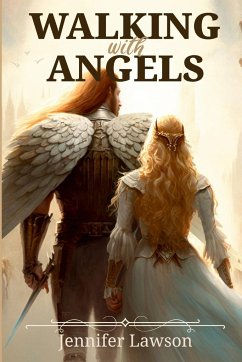 Walking with Angels - Lawson, Jennifer