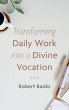 Transforming Daily Work into a Divine... - Bild 1