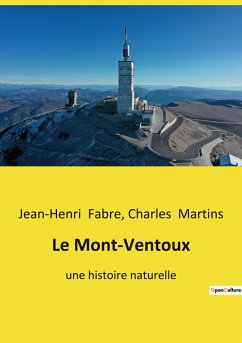 Le Mont-Ventoux - Fabre, Jean-Henri; Martins, Charles