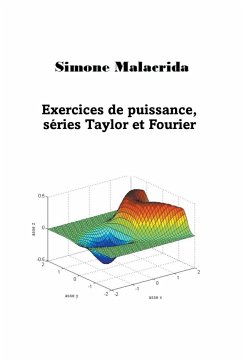 Exercices de puissance, séries Taylor et Fourier - Malacrida, Simone