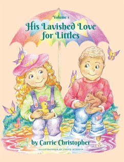 His Lavished Love for Littles - Christopher, Carrie