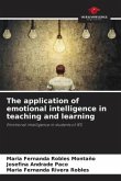 The application of emotional intelligence in teaching and learning