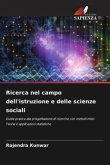 Ricerca nel campo dell'istruzione e delle scienze sociali