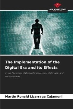 The Implementation of the Digital Era and its Effects - Lizárraga Cajamuni, Martín Ronald