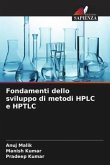 Fondamenti dello sviluppo di metodi HPLC e HPTLC