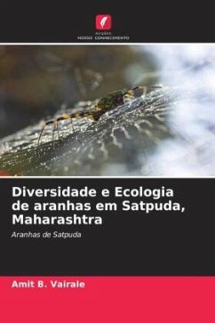 Diversidade e Ecologia de aranhas em Satpuda, Maharashtra - B. Vairale, Amit