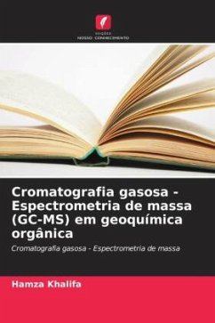 Cromatografia gasosa - Espectrometria de massa (GC-MS) em geoquímica orgânica - Khalifa, Hamza