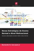 Novas Estratégias de Ensino Normal e Nível Motivacional