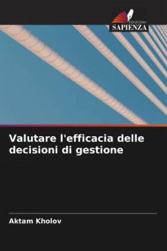 Valutare l'efficacia delle decisioni di gestione - Kholov, Aktam