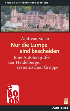 Nur die Lumpe sind bescheiden (eBook, ePUB) - Kollar, Andreas