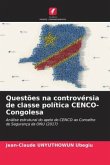 Questões na controvérsia de classe política CENCO-Congolesa