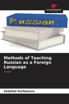 Methods of Teaching Russian as a Foreign Language - Kurbanova, Sabohat