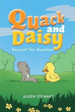 Quack and Daisy: Beyond The Meadow - Stewart, Aileen