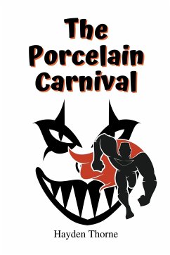 The Porcelain Carnival - Thorne, Hayden