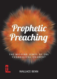 Prophetic Preaching - Benn, Wallace