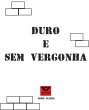 Duro e Sem Vergonha (eBook, ePUB) - Bild 1