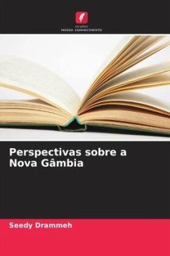 Perspectivas sobre a Nova Gâmbia - Drammeh, Seedy