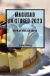 Magusad unistused 2023 - Bild 1