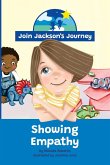 JOIN JACKSON's JOURNEY Showing Empathy JOIN JACKSON's JOURNEY Showing Empathy