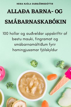 ALLAÐA BARNA- OG SMÁBARNASKABÓKIN - Heiða Njóla Guðbjörnsdóttir