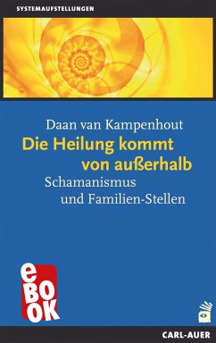 Die Heilung kommt von außerhalb (eBook, ePUB) - Kampenhout, Daan van