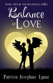 Balance of Love (Influenced, #2) (eBook, ePUB) Balance of Love (Influenced, #2) (eBook, ePUB)